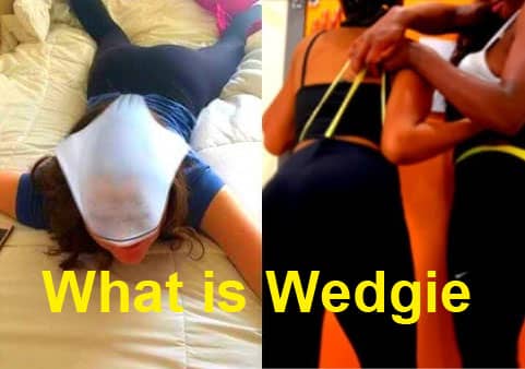 What Is a Wedgie Wedgie Meaning, Definition & Explanation
